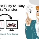Busy to Tally Addon – Effortless Data Transfer from Busy Accounting Software to Tally ERP